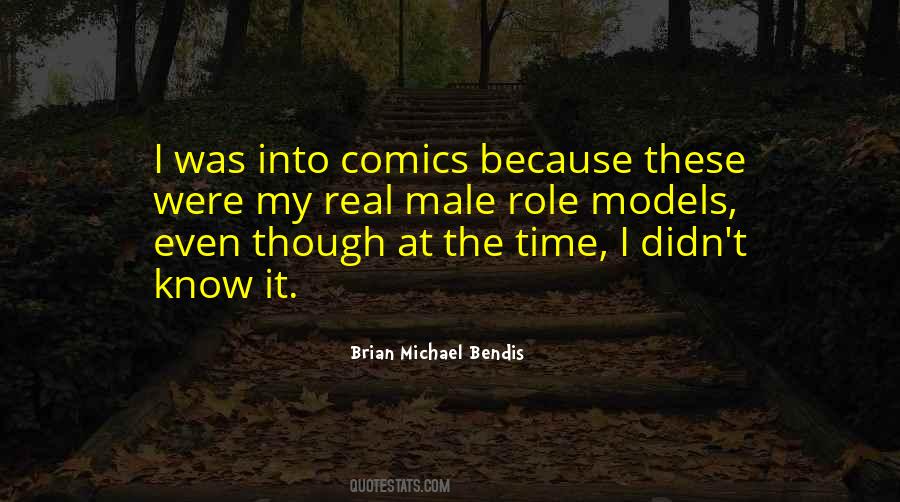 Brian Michael Bendis Quotes #1512645