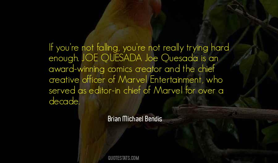 Brian Michael Bendis Quotes #1775871