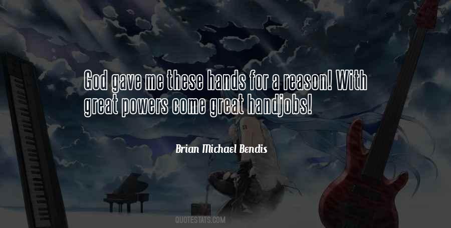 Brian Michael Bendis Quotes #662972