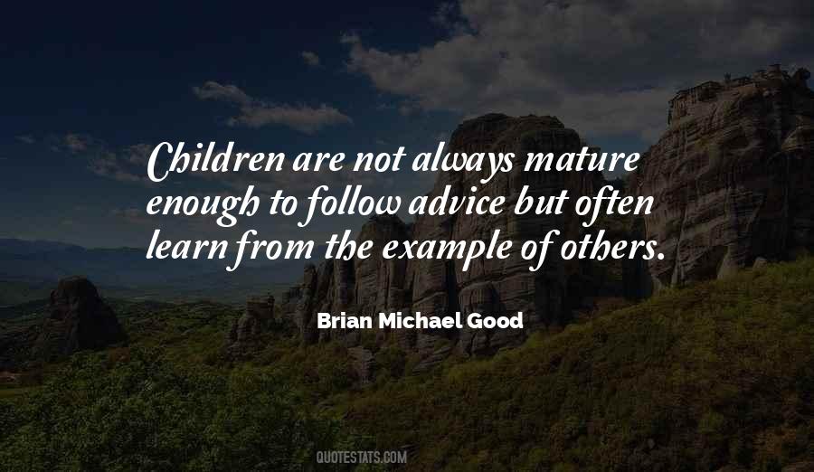 Brian Michael Good Quotes #110903