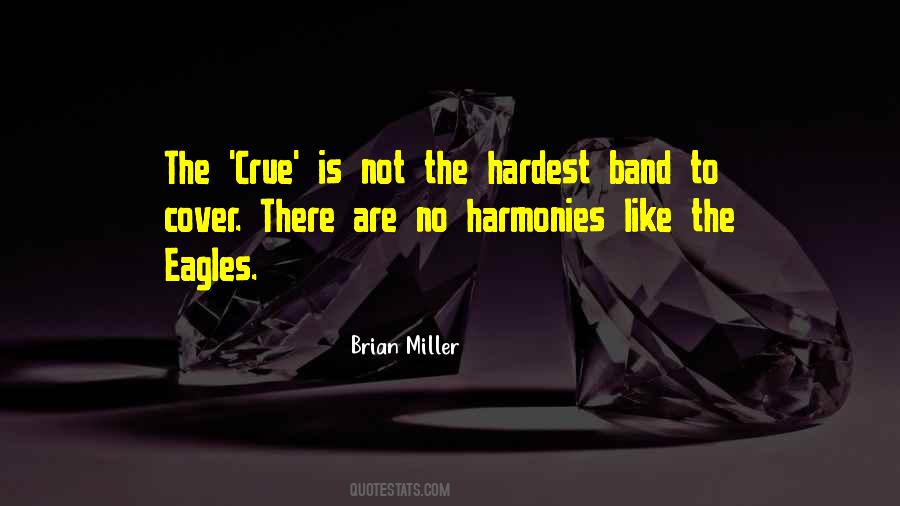 Brian Miller Quotes #266002