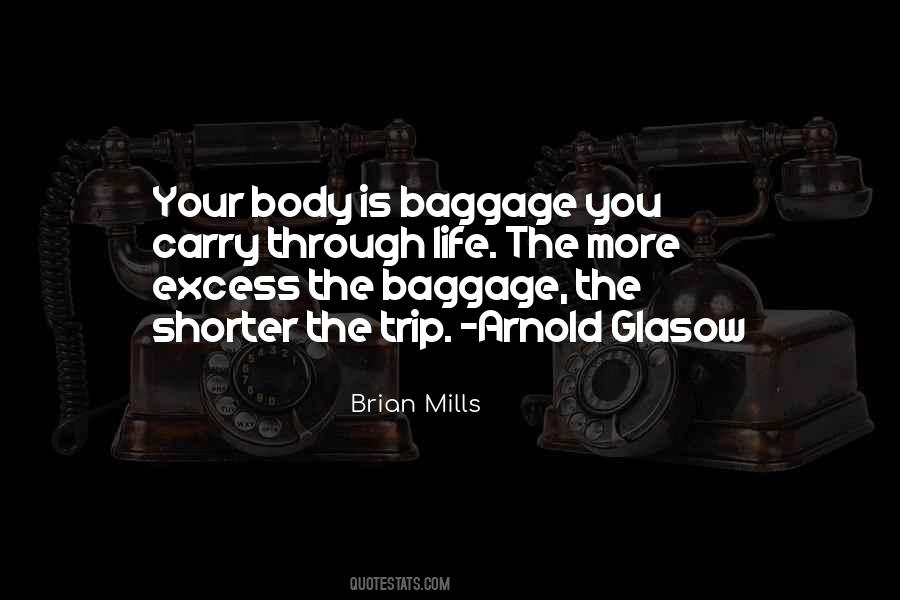 Brian Mills Quotes #1173638