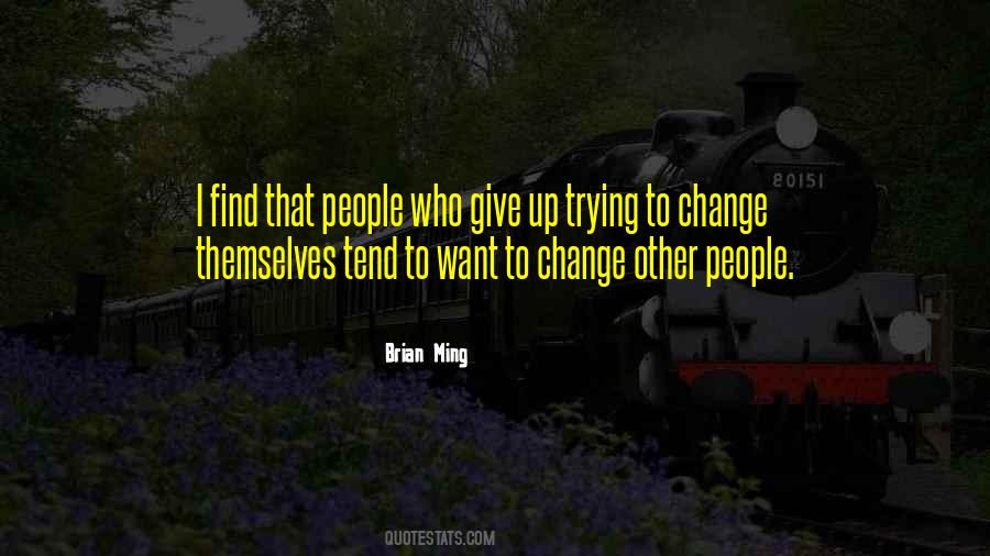 Brian Ming Quotes #432238 Brian Ming Quotes #432238