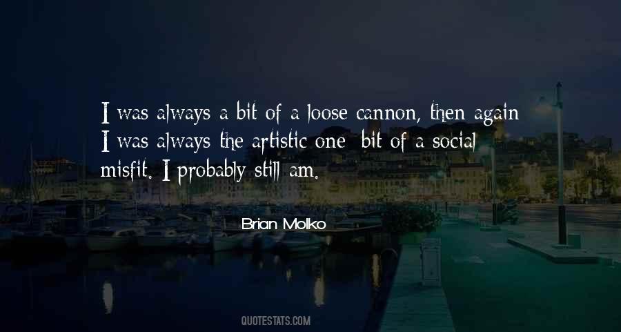 Brian Molko Quotes #1473709