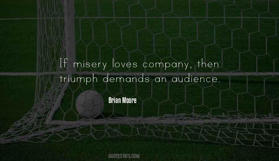 Brian Moore Quotes #108358