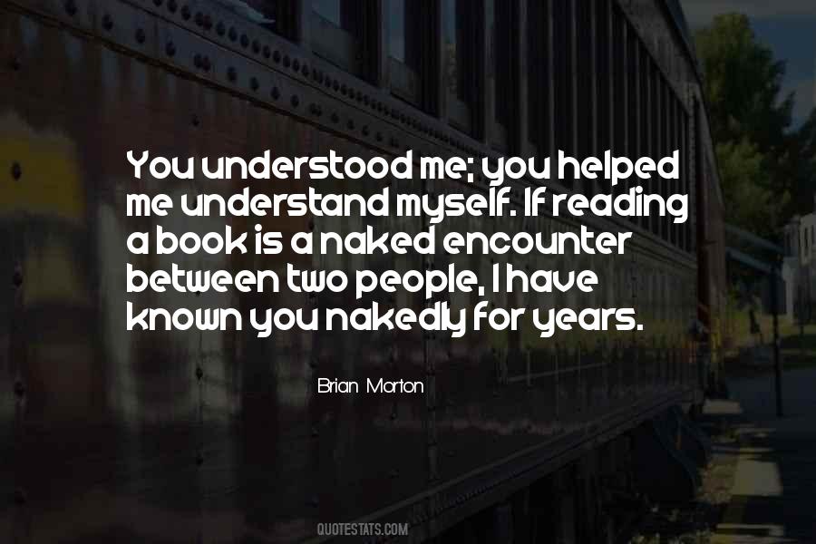 Brian Morton Quotes #176188