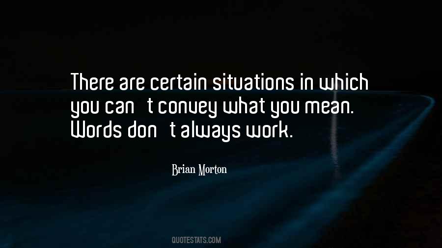 Brian Morton Quotes #188584