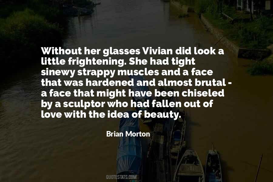 Brian Morton Quotes #471400
