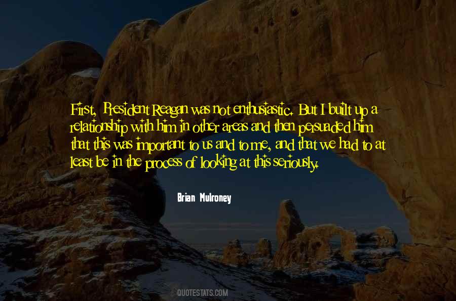 Brian Mulroney Quotes #1267294