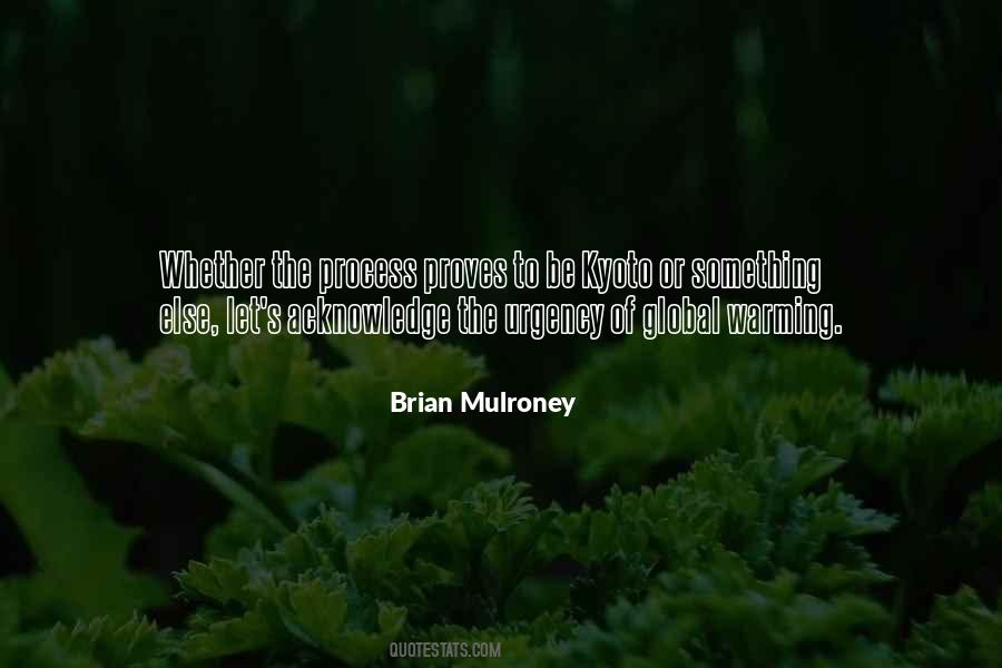 Brian Mulroney Quotes #430129