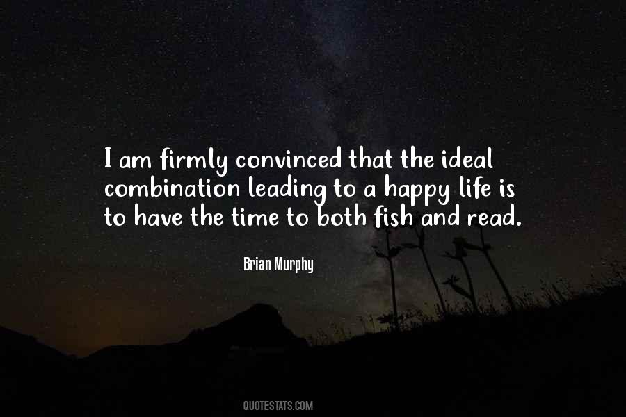 Brian Murphy Quotes #369562