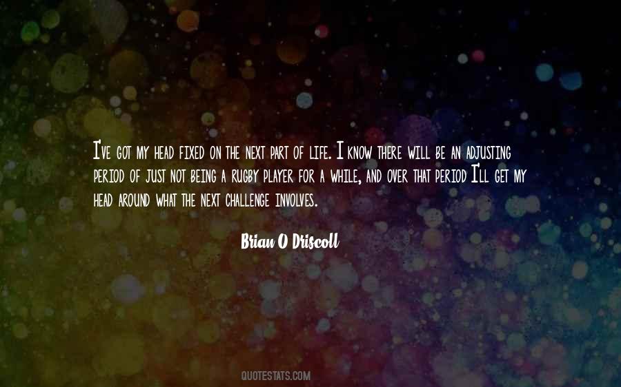 Brian O'Driscoll Quotes #1448397