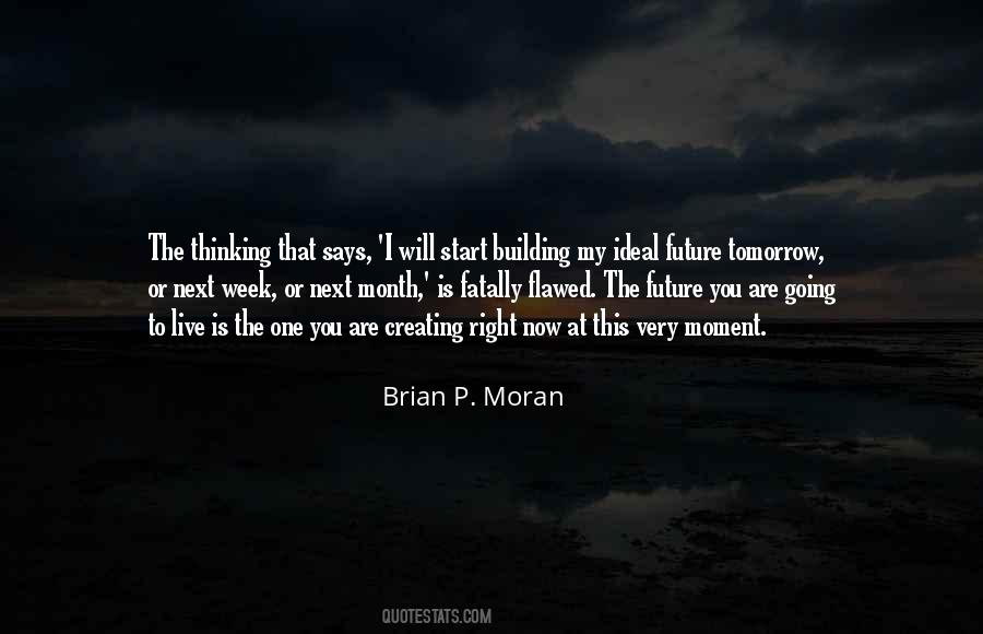 Brian P. Moran Quotes #918156