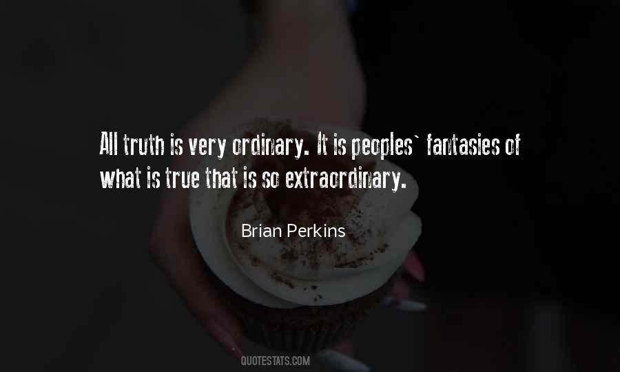 Brian Perkins Quotes #147685