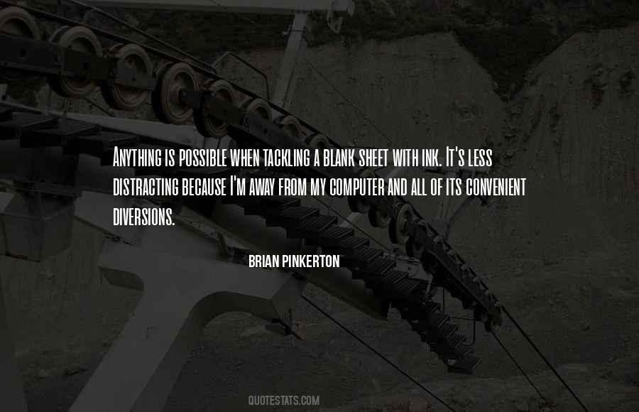 Brian Pinkerton Quotes #1720829