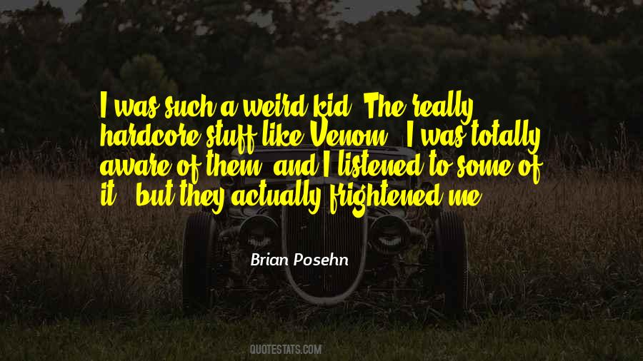 Brian Posehn Quotes #429595