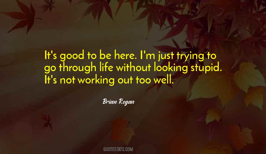 Brian Regan Quotes #1107642