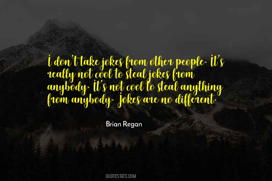 Brian Regan Quotes #1109416