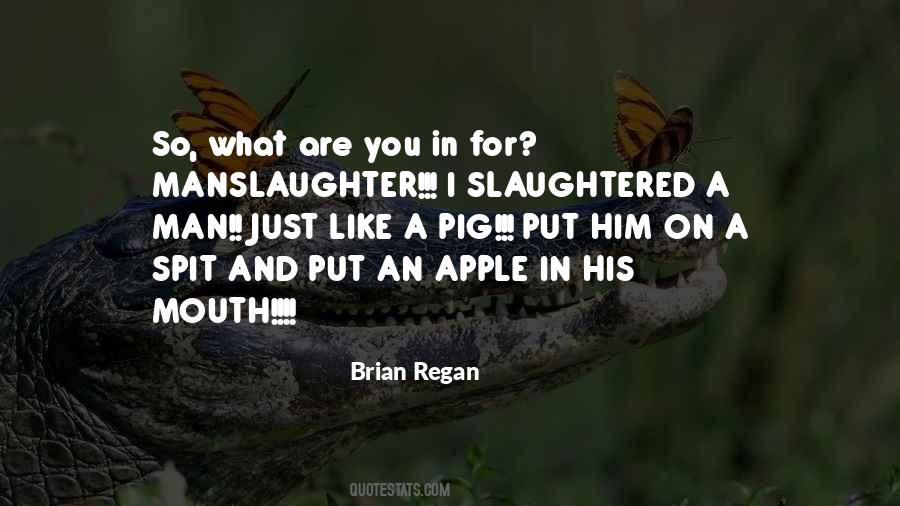 Brian Regan Quotes #1121651