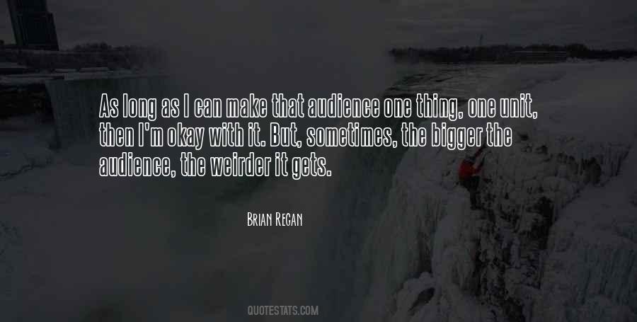 Brian Regan Quotes #1878359