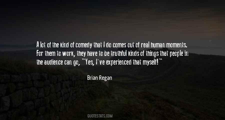 Brian Regan Quotes #518045