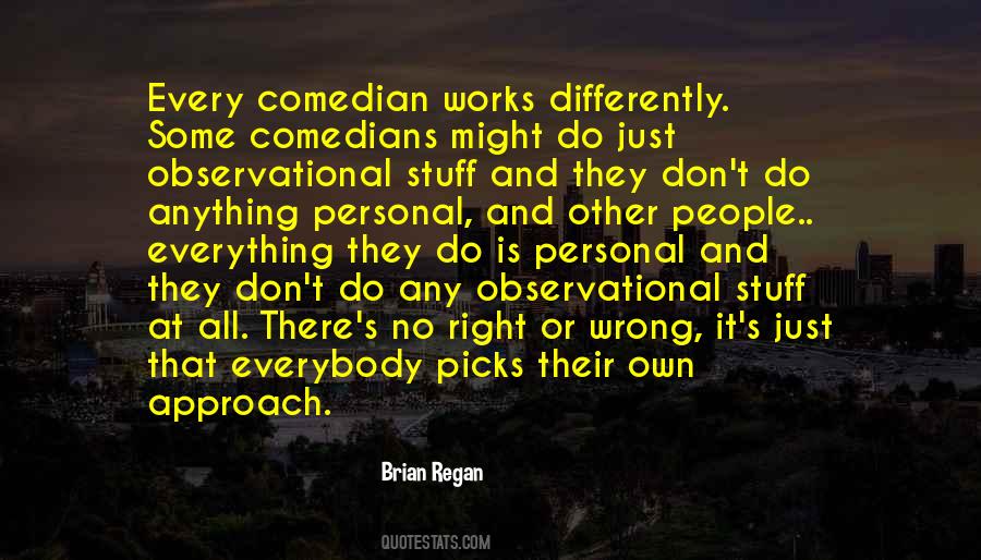 Brian Regan Quotes #900314