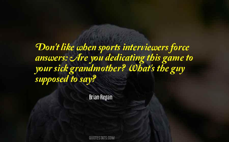 Brian Regan Quotes #940542