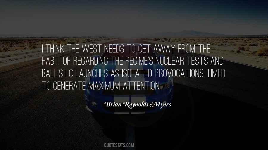 Brian Reynolds Myers Quotes #1086338