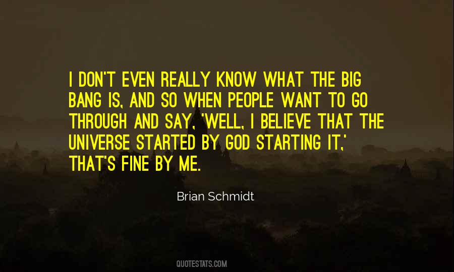 Brian Schmidt Quotes #1707496