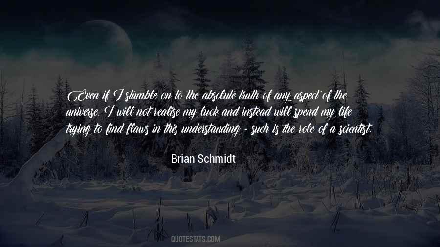 Brian Schmidt Quotes #209461