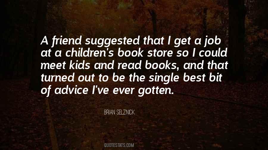 Brian Selznick Quotes #1311289