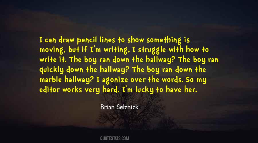 Brian Selznick Quotes #1631844