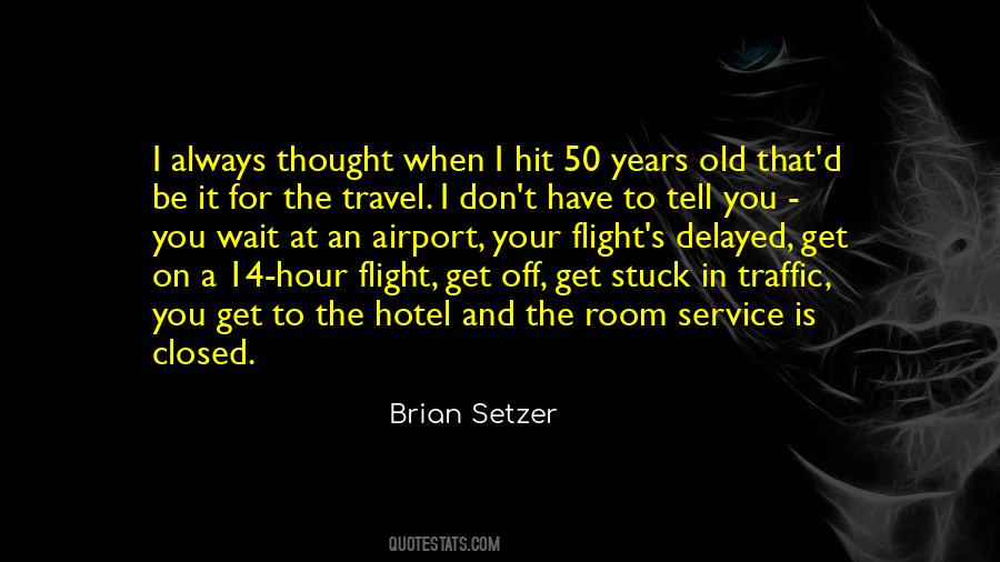 Brian Setzer Quotes #578515