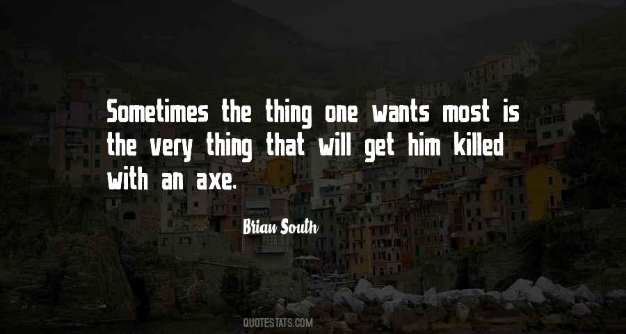 Brian South Quotes #1104372