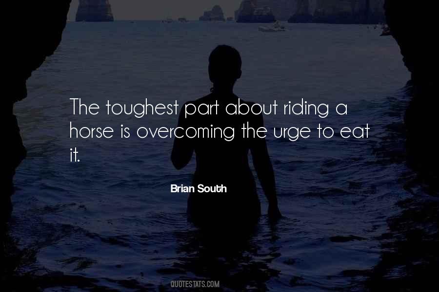 Brian South Quotes #1261820