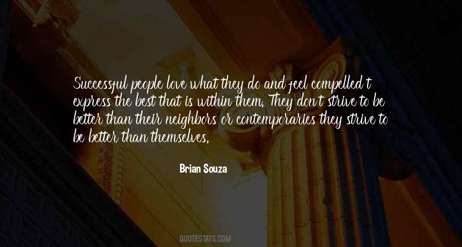 Brian Souza Quotes #1317447