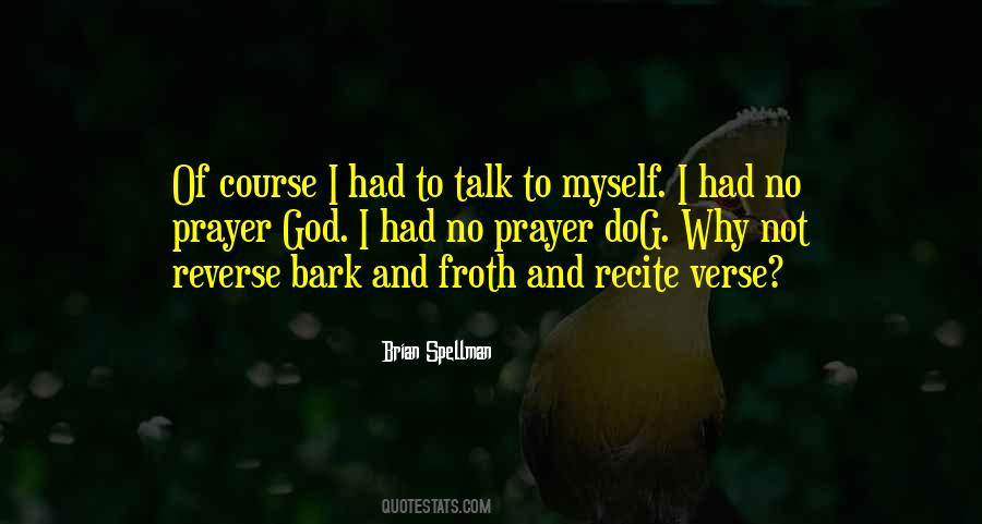 Brian Spellman Quotes #1187930 Brian Spellman Quotes #1187930