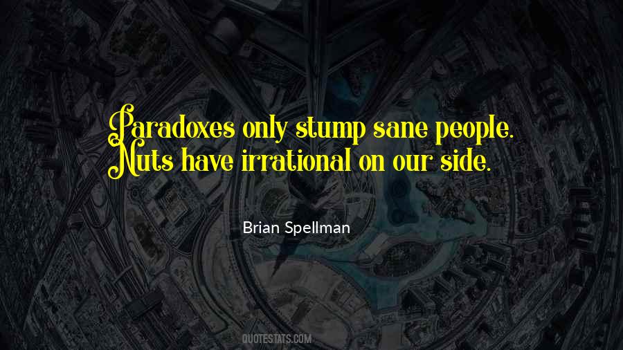 Brian Spellman Quotes #1340692