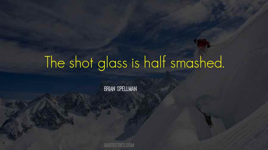 Brian Spellman Quotes #1392230