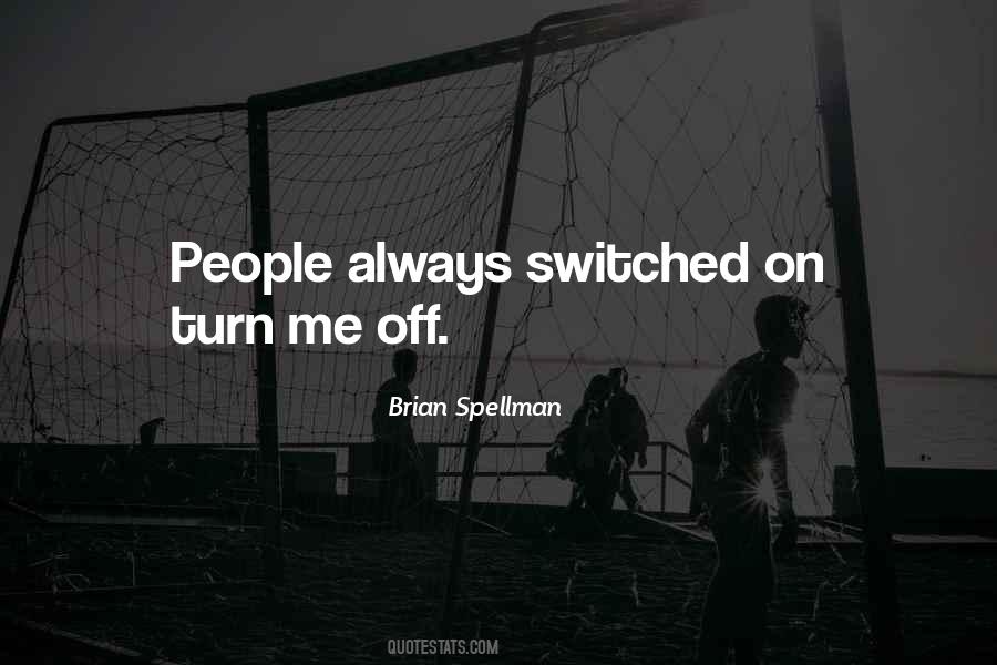 Brian Spellman Quotes #292701