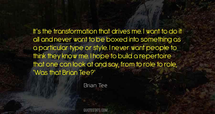 Brian Tee Quotes #1013397