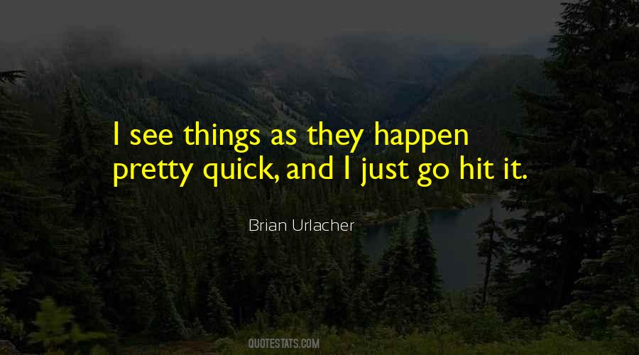 Brian Urlacher Quotes #1004982