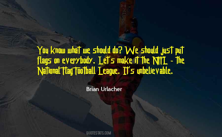 Brian Urlacher Quotes #1375896