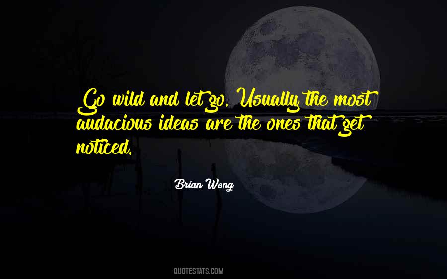Brian Wong Quotes #410598