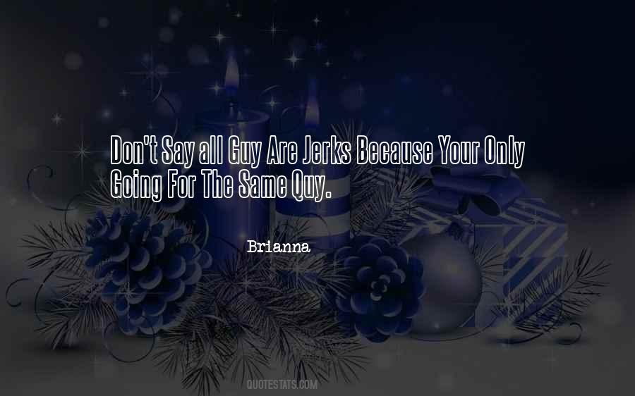 Brianna Quotes #1827913 Brianna Quotes #1827913