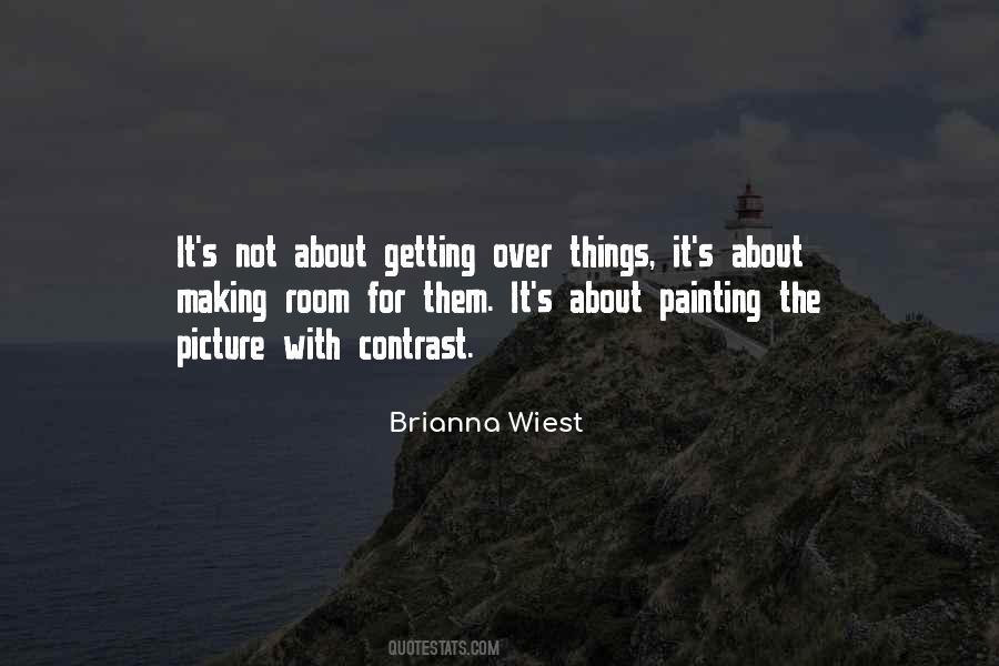 Brianna Wiest Quotes #283577