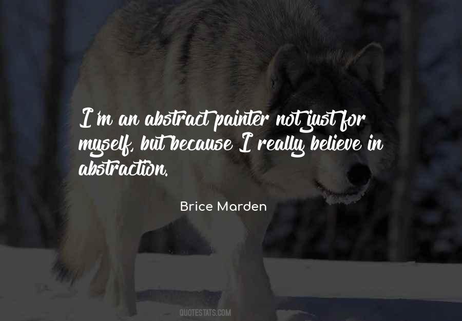 Brice Marden Quotes #385212