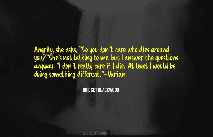 Bridget Blackwood Quotes #1283904