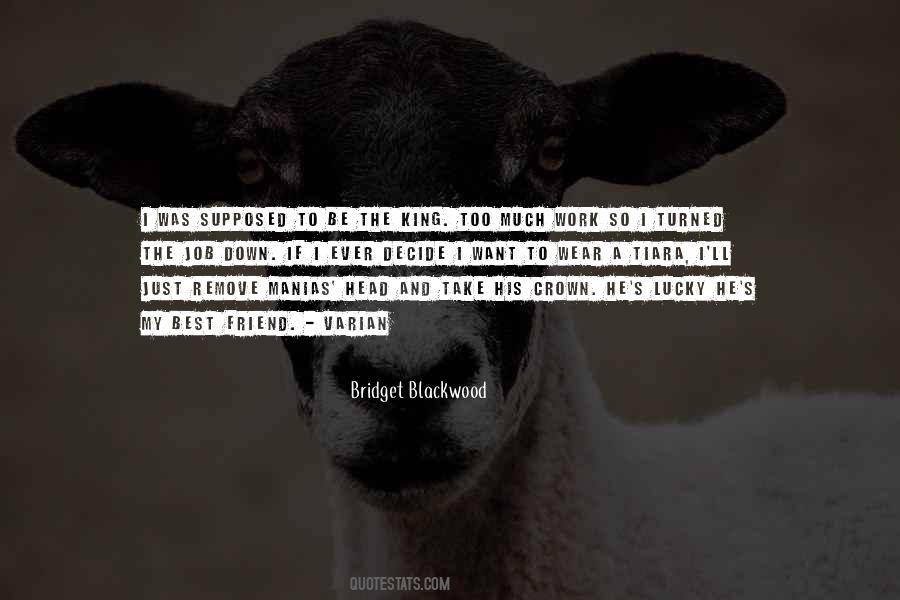 Bridget Blackwood Quotes #631225