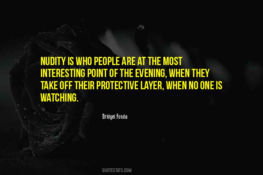 Bridget Fonda Quotes #1474673